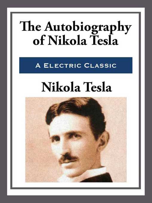 Title details for My Inventions by Nikola Tesla - Available